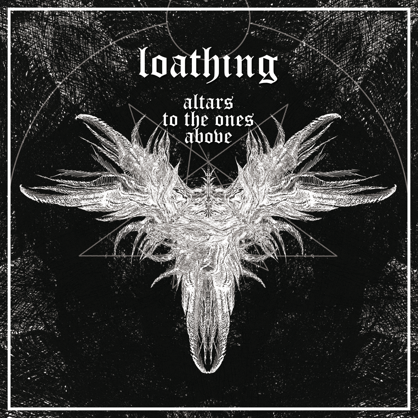 Loathing – Altars to the ones above