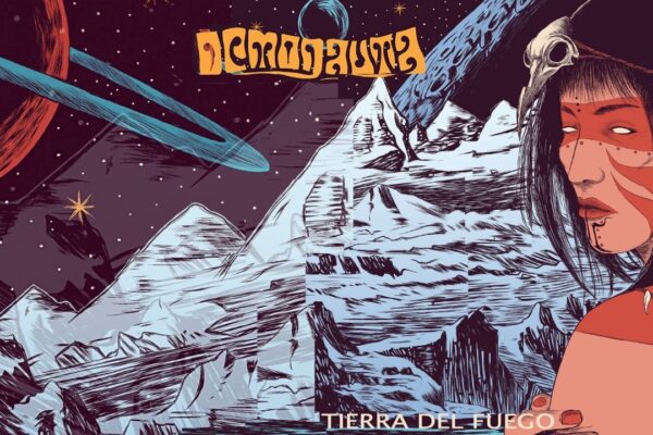 Demonauta – Tierra del Fuego