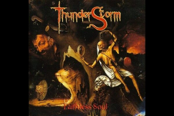 ThunderStorm – Faithless Soul